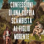 Alessandro Gori, Confessioni di una coppia scambista al figlio morente (foto copertina libro)